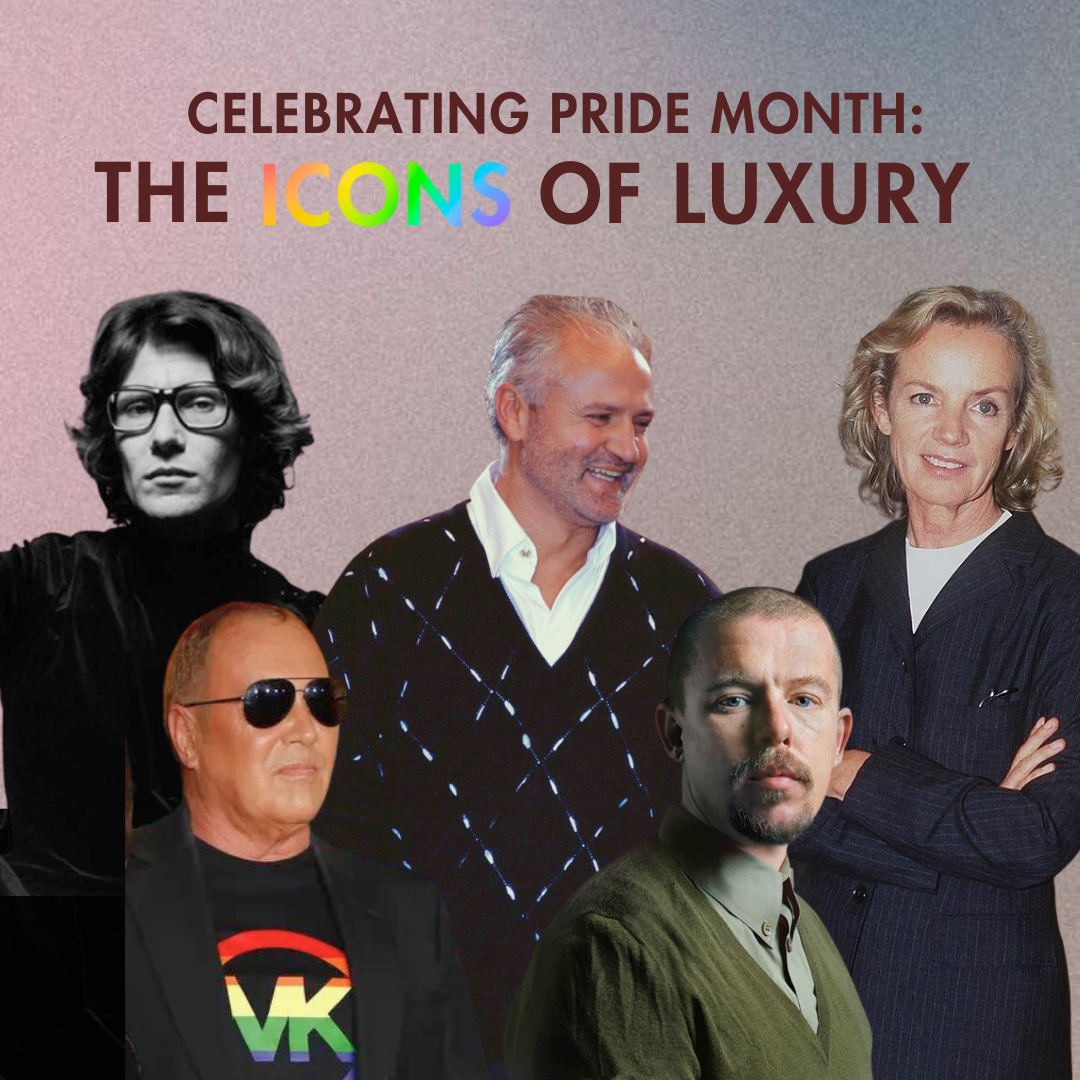 Celebrating Pride Month: The Icons of Luxury