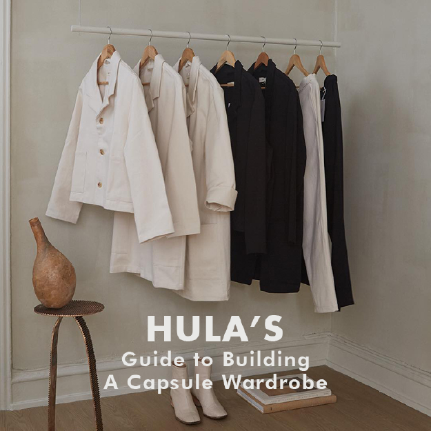 Hula's Guide to Building a Capsule Wardrobe