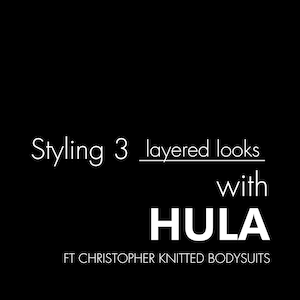 Style with HULA: Winter Layering